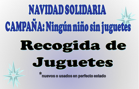 Campaña solidaria “ningún niño sin juguete” Campaña solidaria “ningún niño sin juguete”